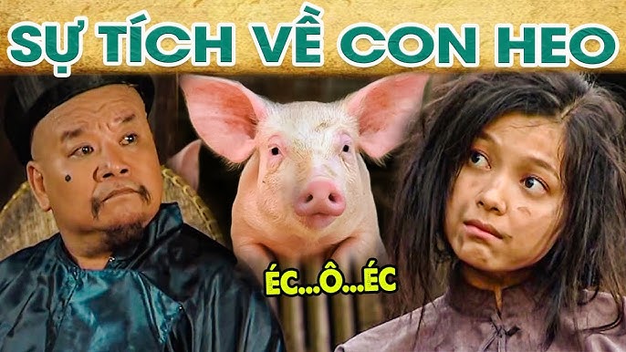 Sự Tích Con Lợn: Nguồn Gốc Và Ý Nghĩa