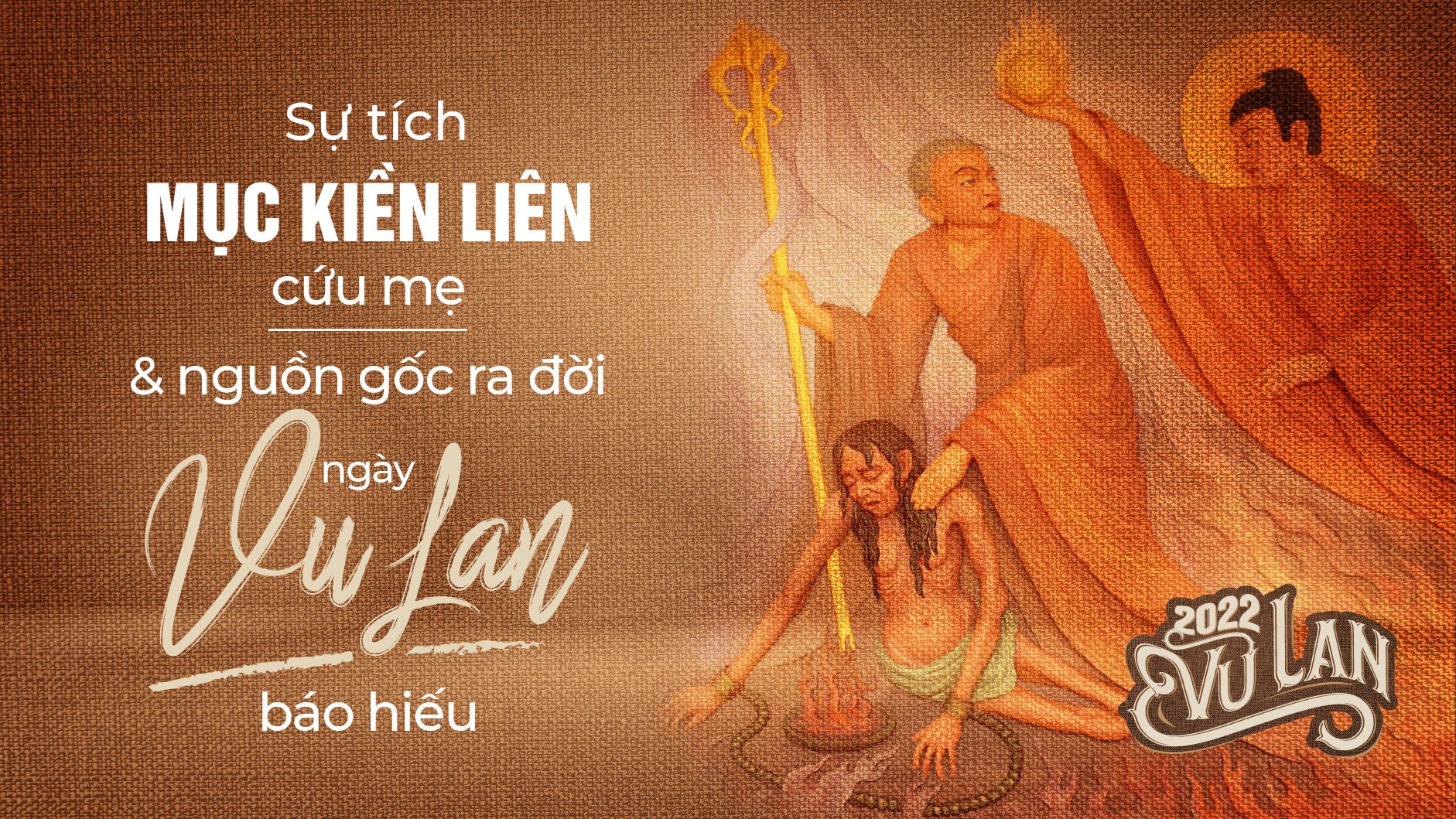 Sự tích Mục Kiền Liên: Câu chuyện về lòng hiếu thảo cảm động
