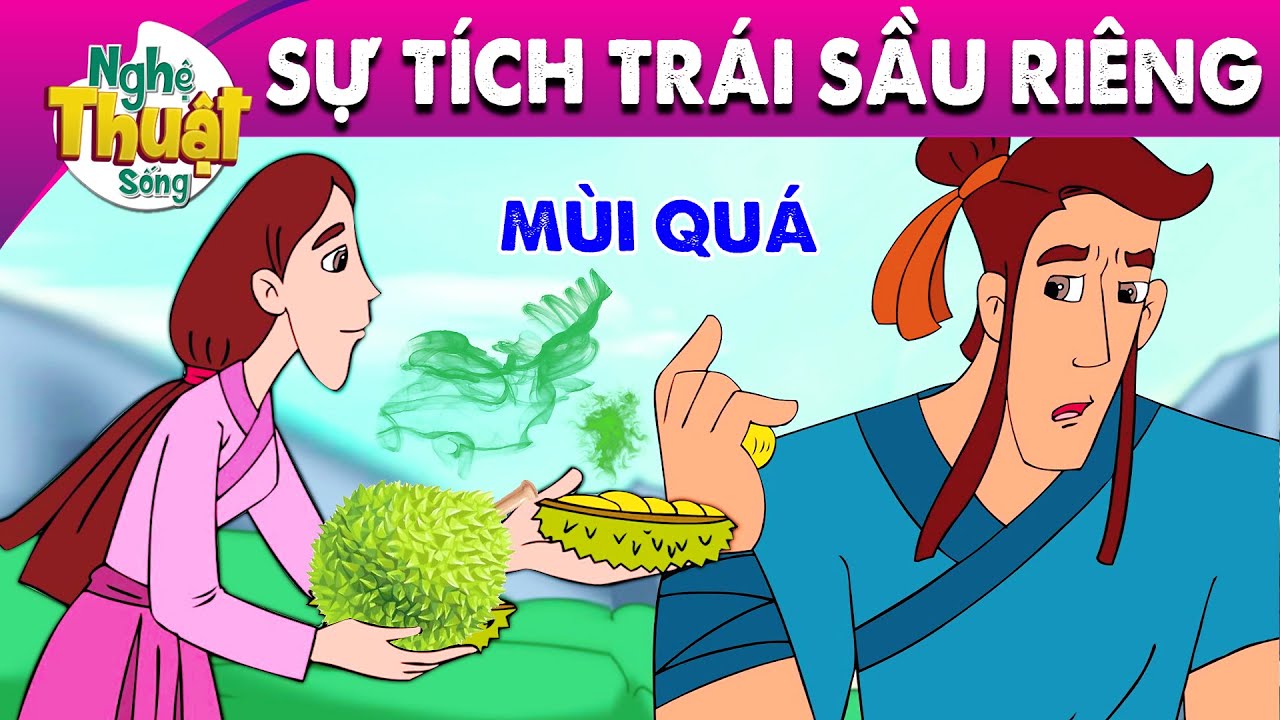 Sự Tích Sầu Riêng: Khám Phá Nguồn Gốc Của Vị Vua Quả