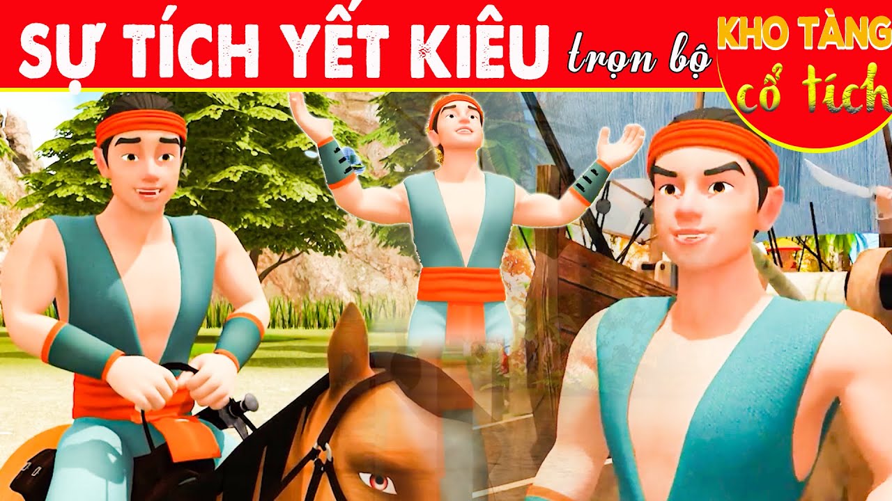 Sự tích Yết Kiêu - Anh hùng dưới thời Trần