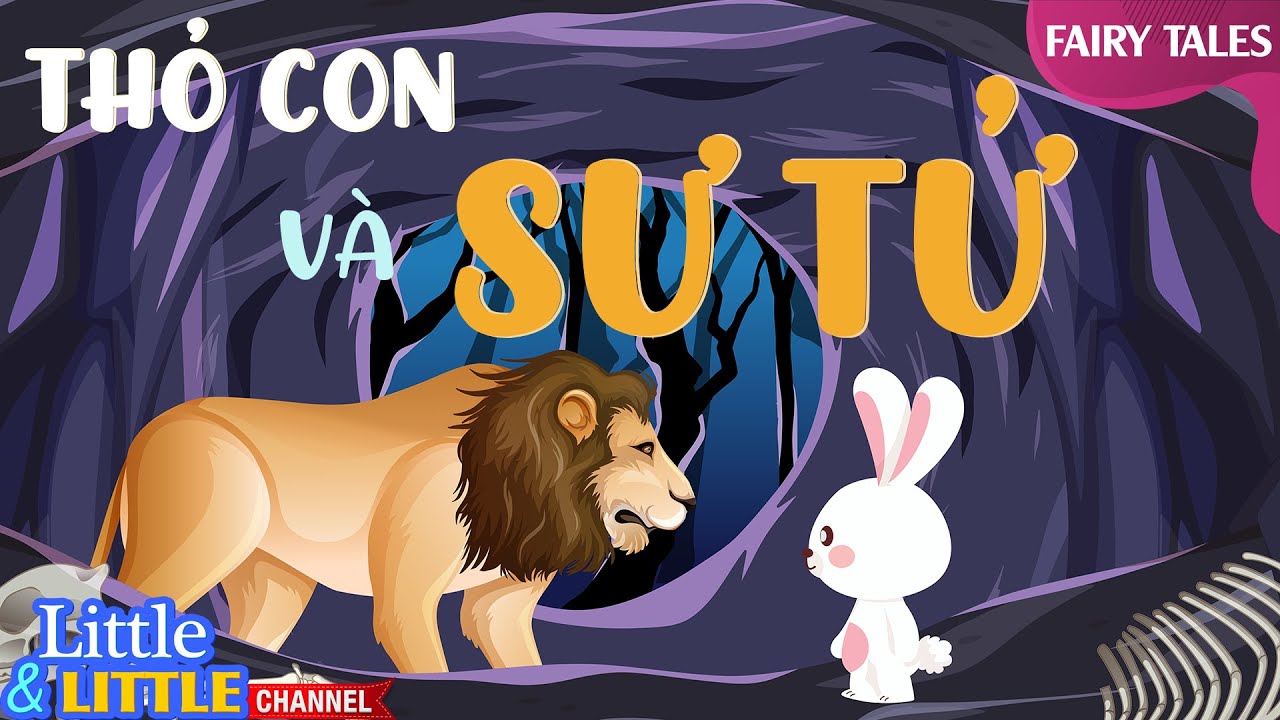Câu Chuyện Sư Tử và Thỏ Con: Bài Học Về Sự Dũng Cảm và Thông Minh
