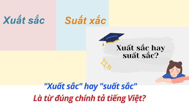 Suất sắc hay Xuất sắc?