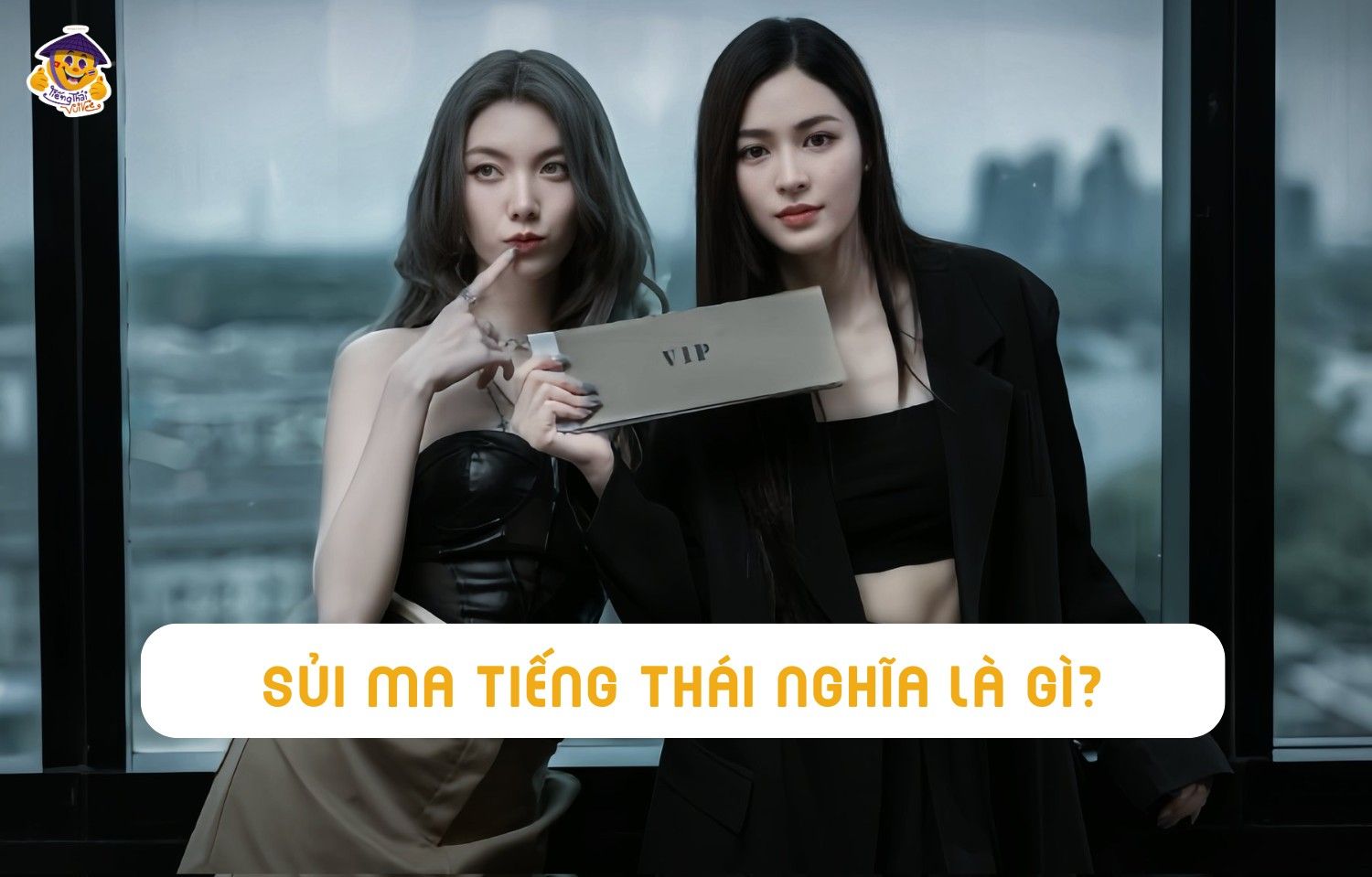 Sủi Má Tiếng Thái Là Gì? Cách Nói Và Sử Dụng Trong Tiếng Thái Gallery 2