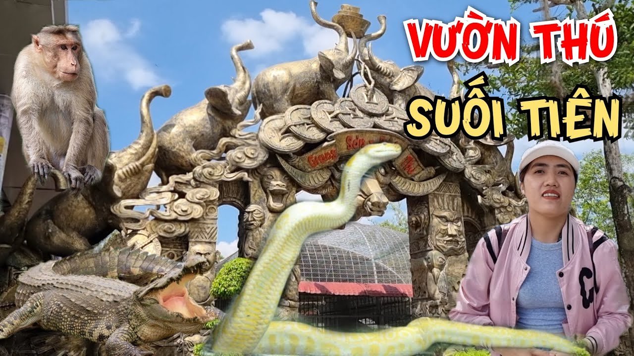 Suối Tiên Có Sở Thú Không?