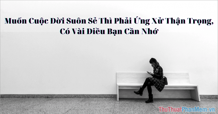 Suôn sẻ nghĩa là gì?