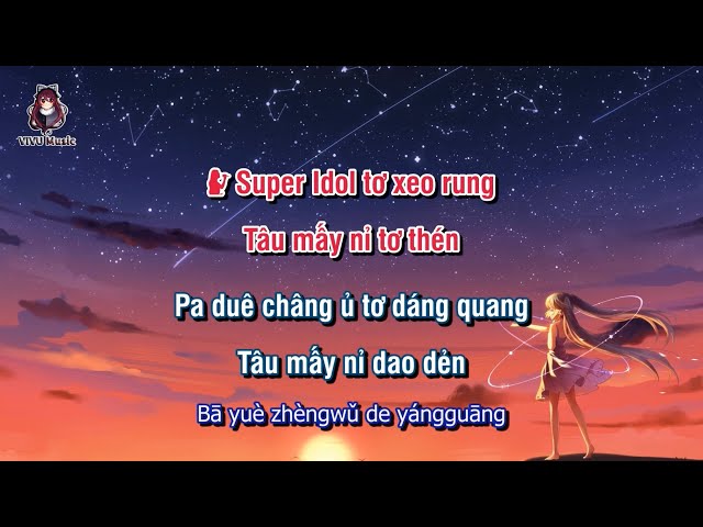 Super Idol Lời Việt
