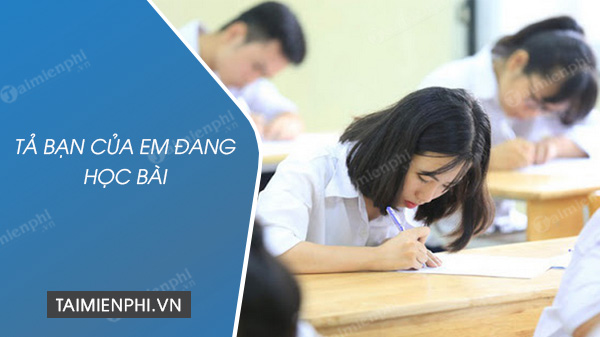 Tả bạn đang học bài Gallery 2