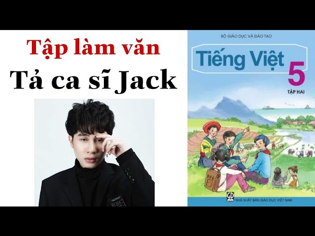 Tả Ca Sĩ Jack