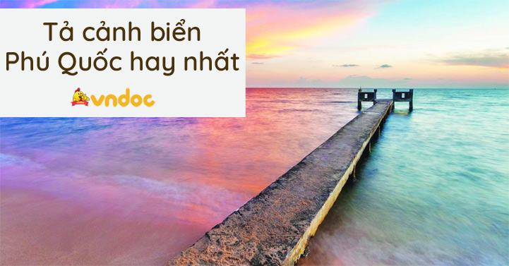 Tả cảnh biển Phú Quốc lớp 5