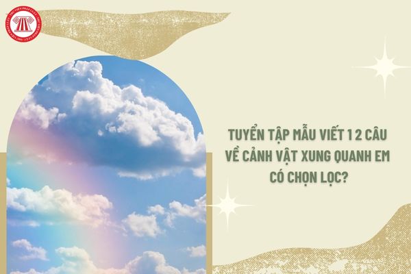 Tả cảnh vật xung quanh em lớp 1