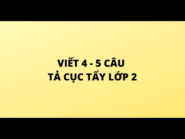Tả Cục Tẩy Lớp 2
