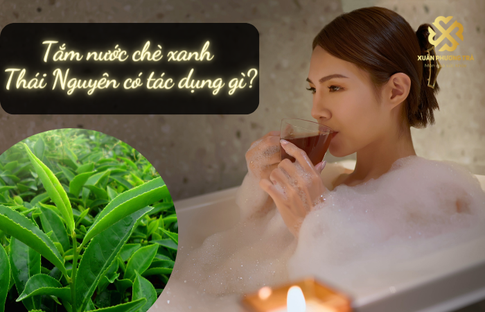 Tắm nước chè xanh có tác dụng gì? Gallery 1