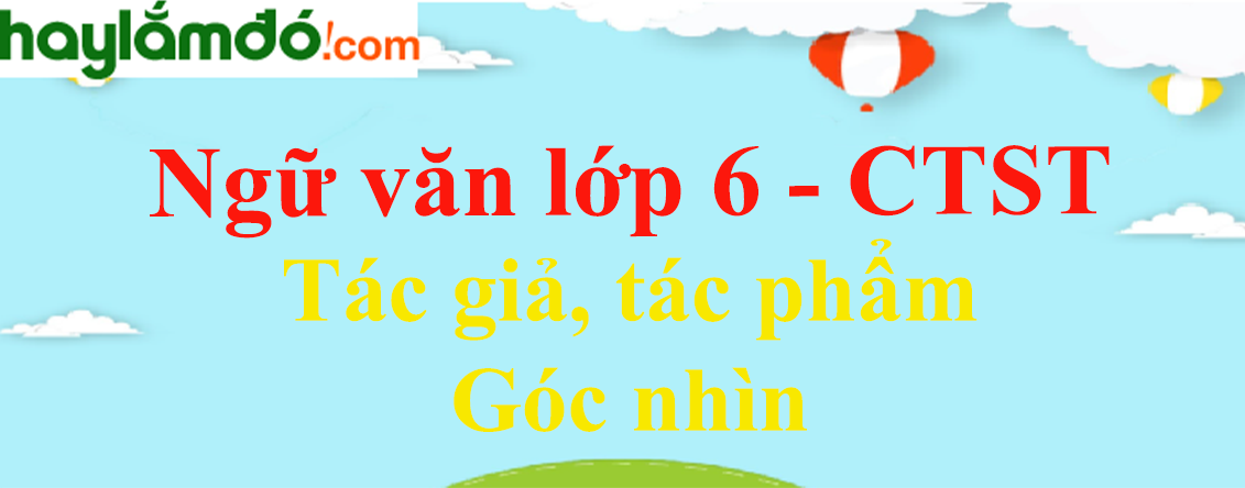 Ngữ Văn 6 Góc Nhìn: Phương Pháp Phân Tích Văn Học Hiệu Quả Gallery 1