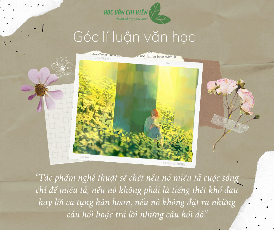 Tác phẩm nghệ thuật sẽ chết nếu nó miêu tả cuộc sống chỉ để miêu tả