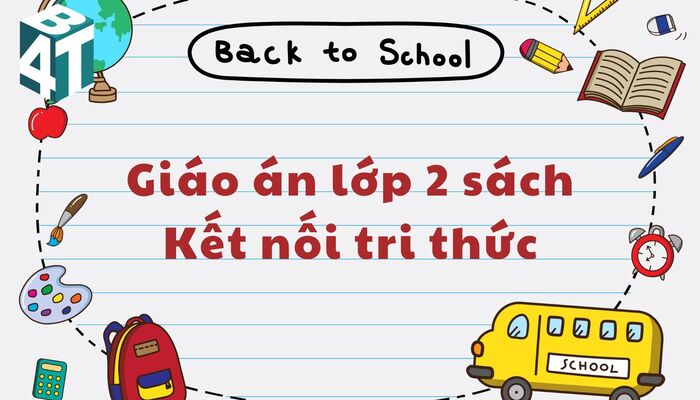 Giáo án tăng cường Tiếng Việt lớp 2 Kết nối tri thức Gallery 2