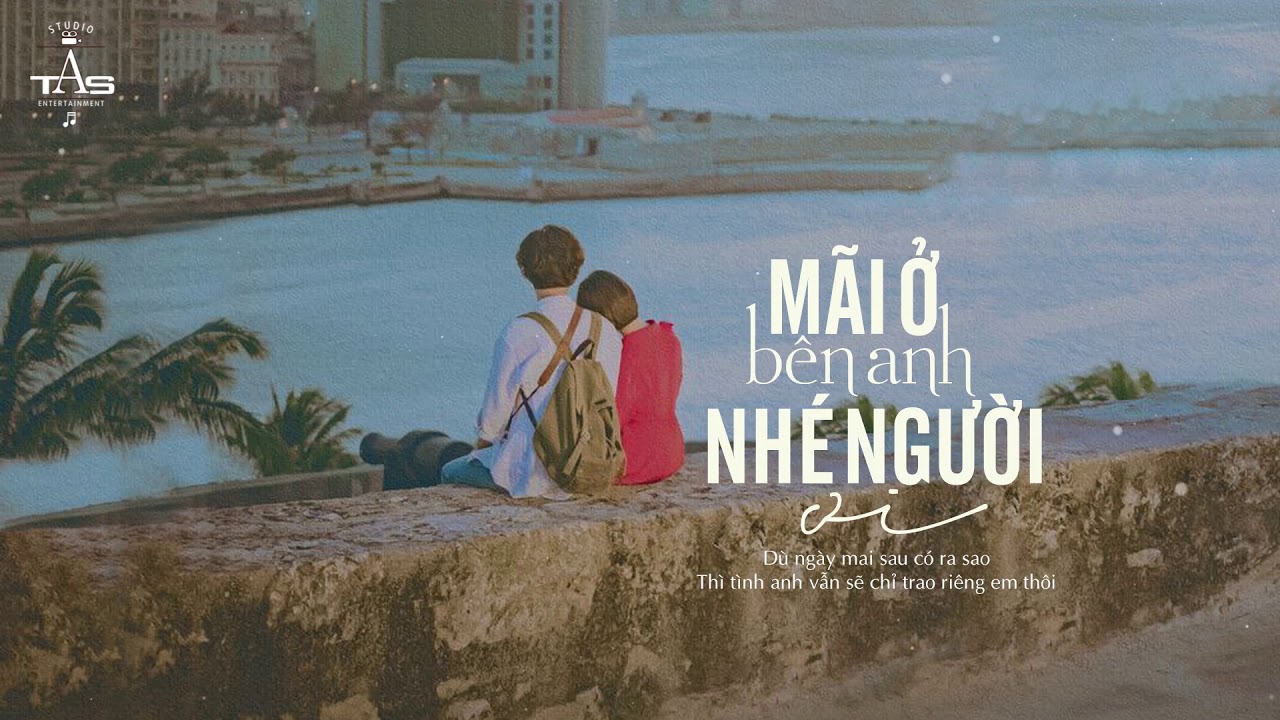 Hãy Ở Bên Anh Nhé Em Yêu Gallery 1