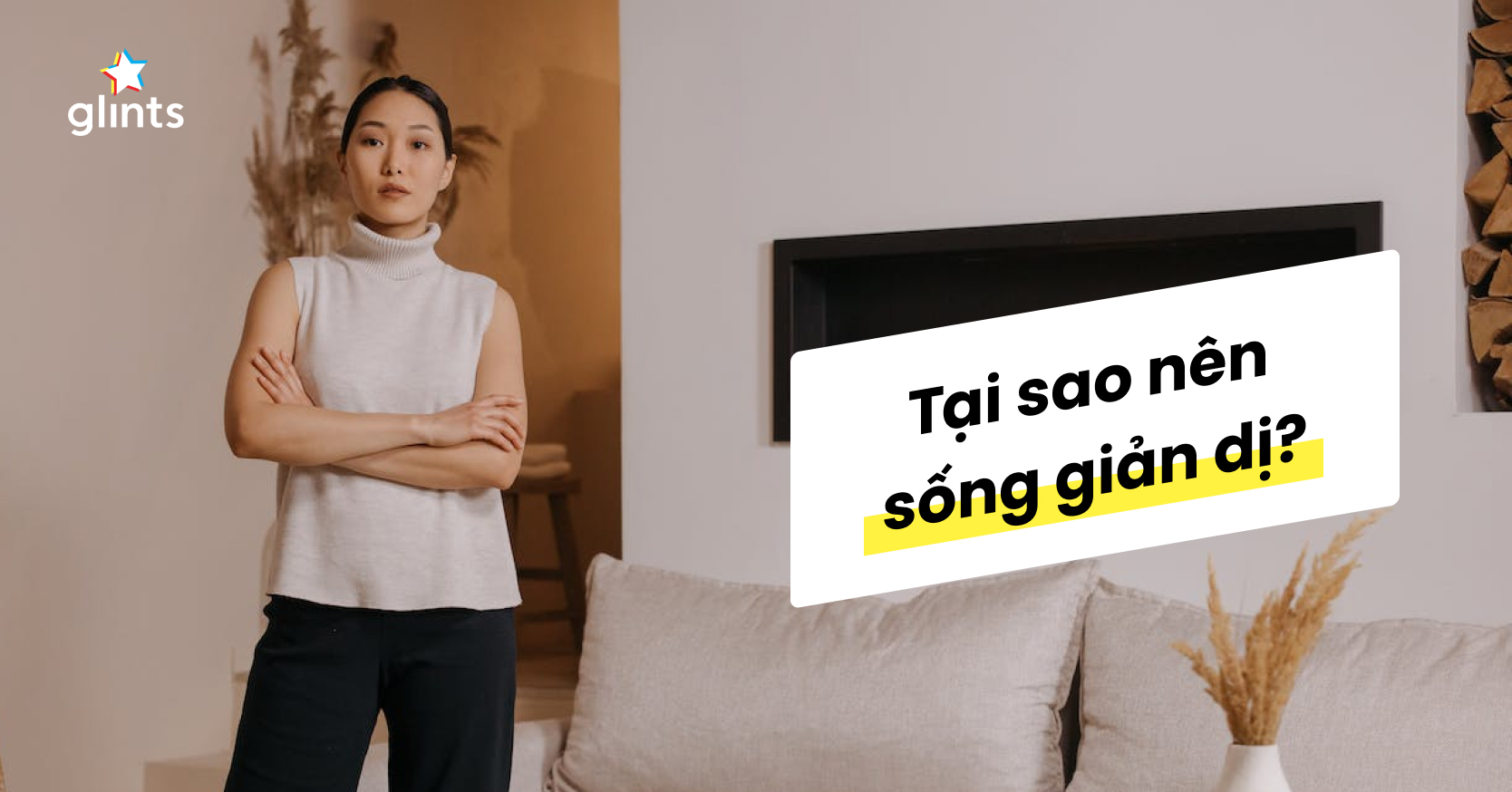 Tại Sao Cần Sống Giản Dị?