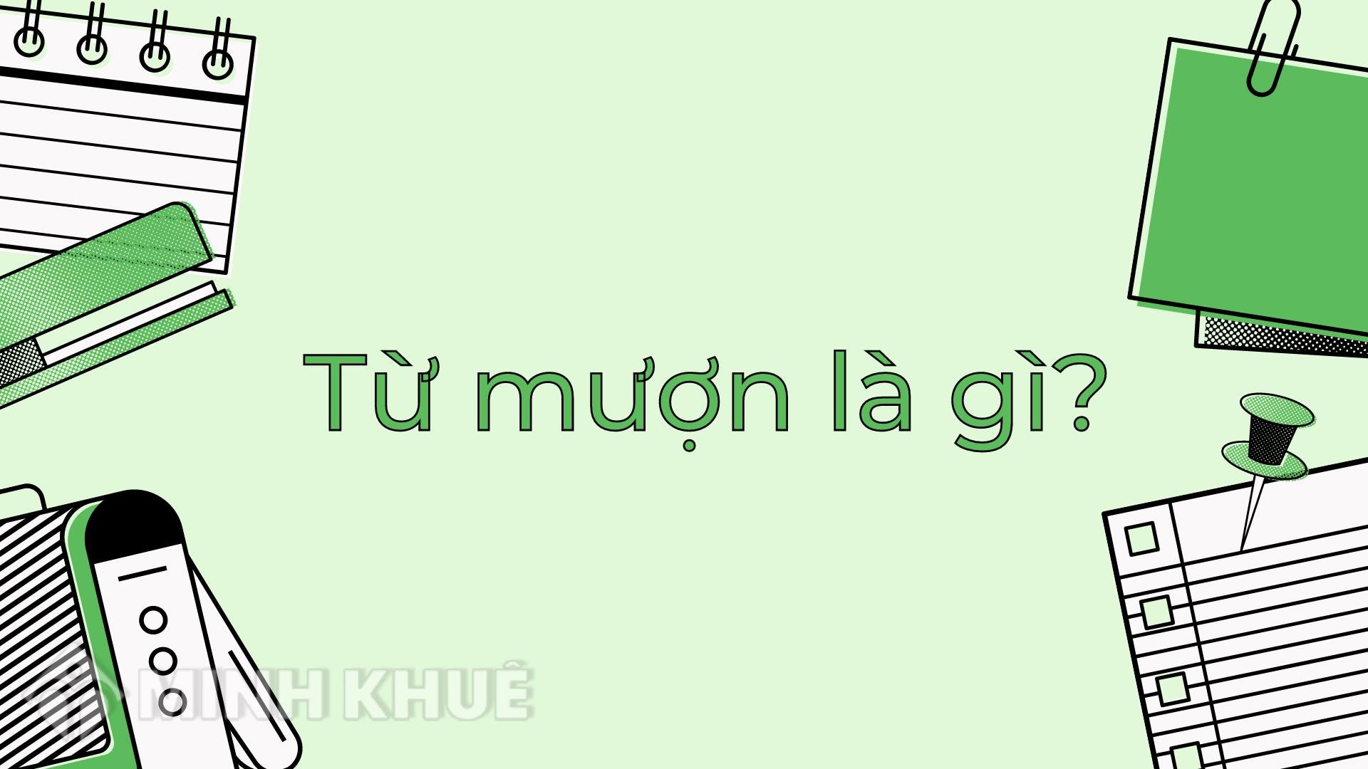 Ví dụ về từ mượn trong Tiếng Việt Gallery 2