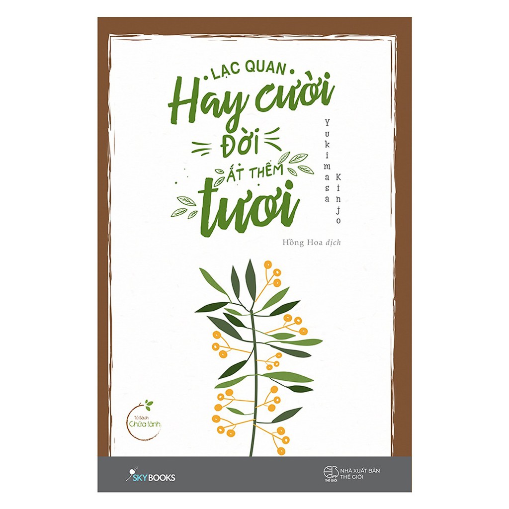 Lạc Quan Hay Cười Đời Ắt Thêm Tươi Gallery 1