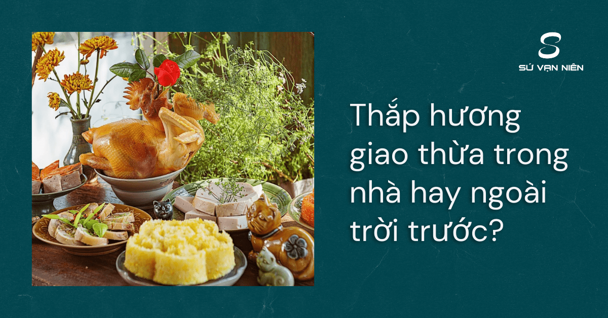 Thắp Hương Giao Thừa Trong Nhà Hay Ngoài Trời Trước? Gallery 1