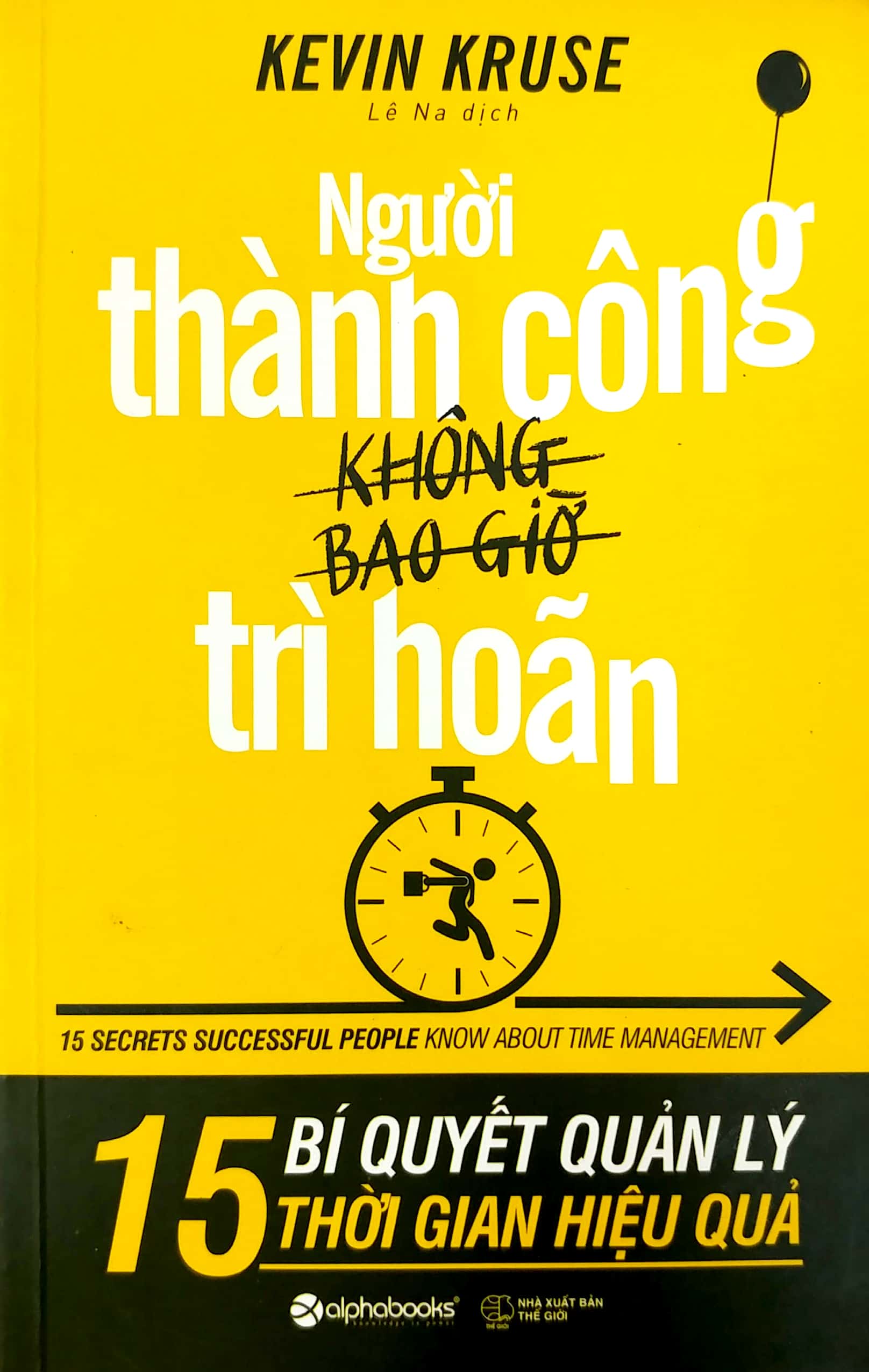 Người Thành Công Không Bao Giờ Trì Hoãn Gallery 1