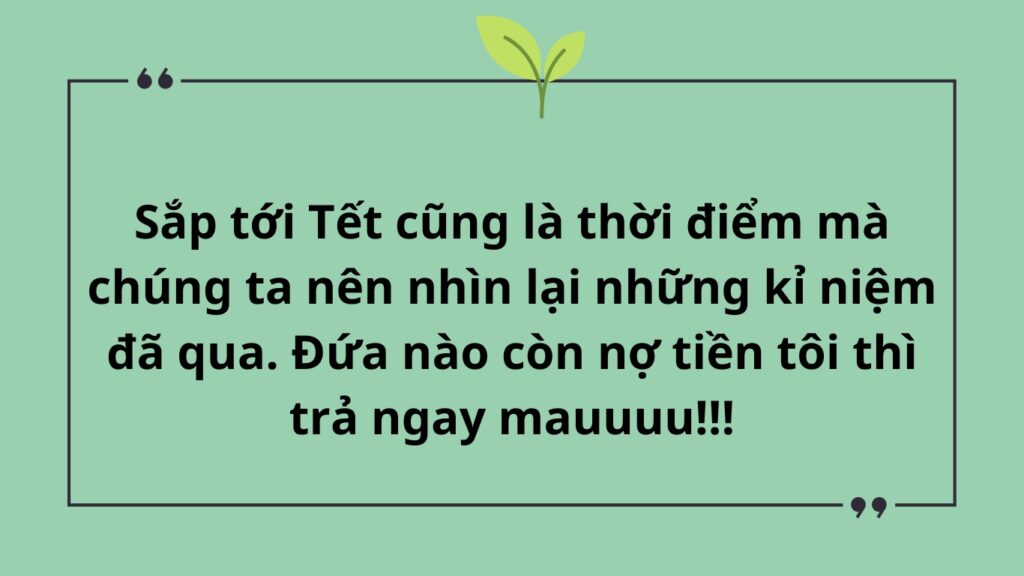 Tin Nhắn Đòi Nợ Hài Hước: Bí Kíp "Giải Trí" Khi Khách Hàng Quên Nợ Gallery 1