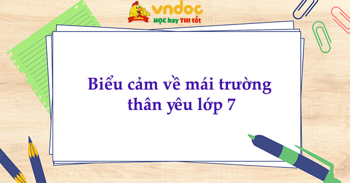 Bài Văn Biểu Cảm Về Mái Trường THCS Ngắn Gọn Gallery 2