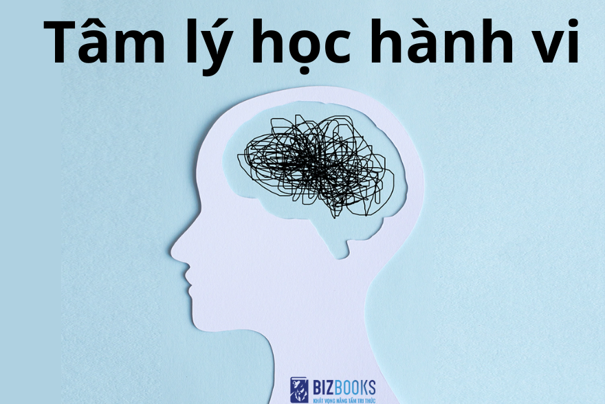 Tâm Lý Học Hành Vi Là Gì?