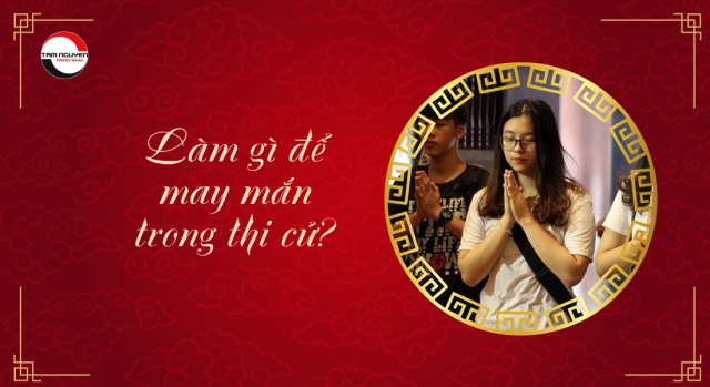 Làm Sao Để May Mắn Trong Thi Cử? Gallery 2