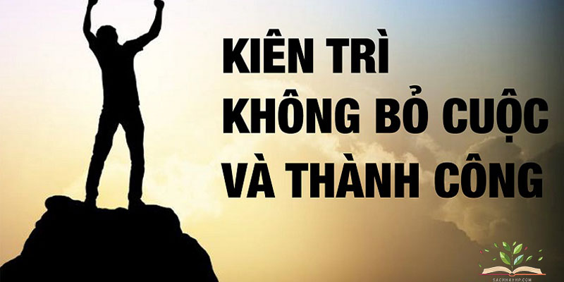 Kiên trì nghĩa là gì? Gallery 2
