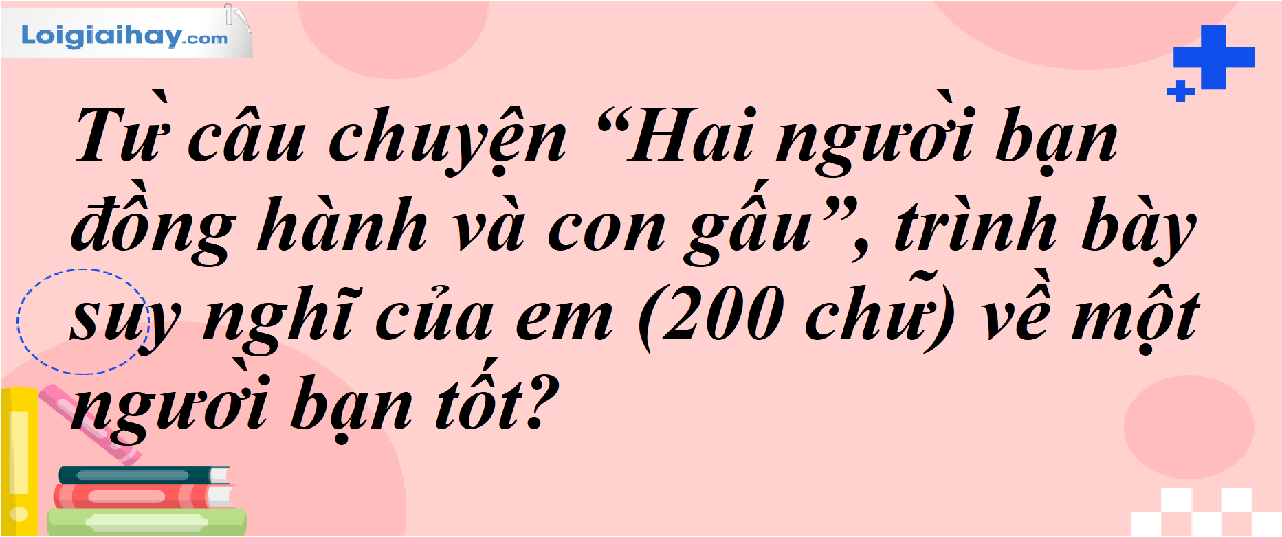 Thế nào là một người bạn tốt? Gallery 2