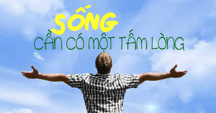 Sống trong đời sống cần có một tấm lòng Gallery 2