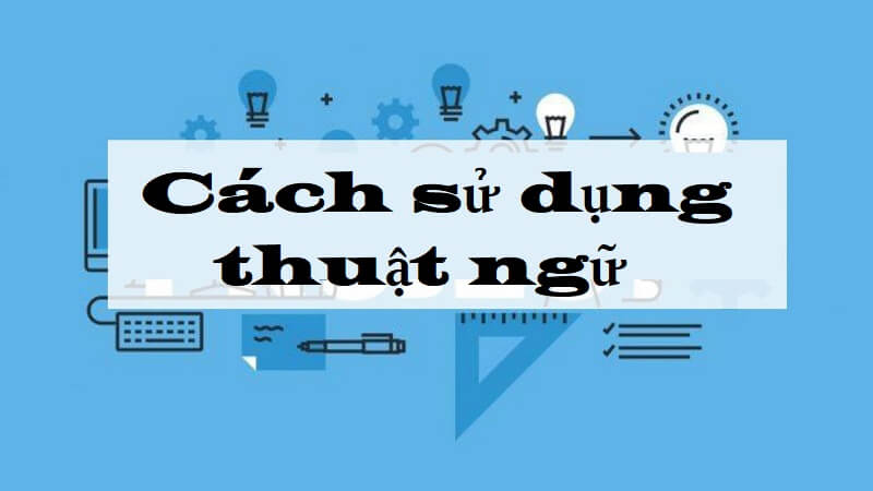 Thuật ngữ là gì? Gallery 2