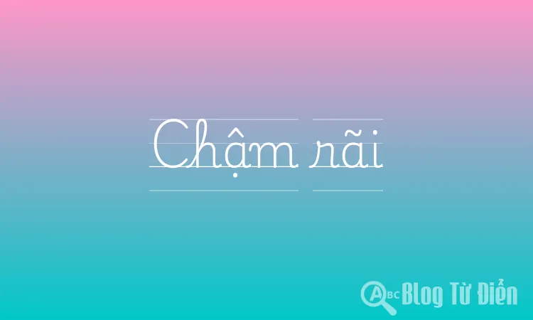 Chậm rãi hay chậm dãi? Gallery 2