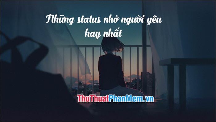 Tâm sự tình yêu và nỗi nhớ Gallery 1