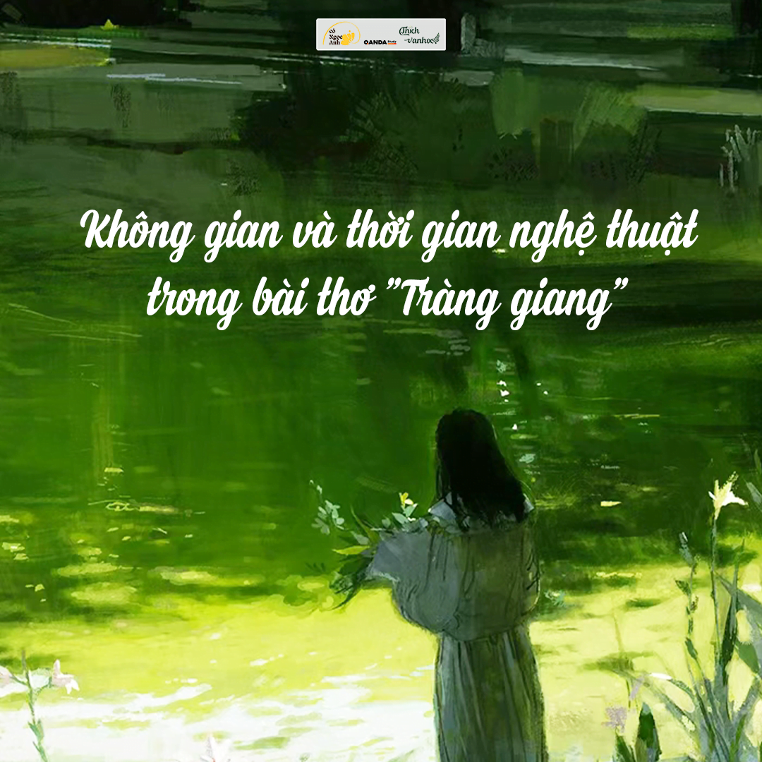 Nghệ thuật của bài Tràng Giang Gallery 2
