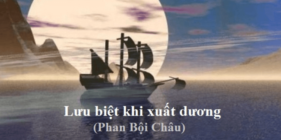 Cảm nhận về bài thơ Lưu biệt khi xuất dương Gallery 1