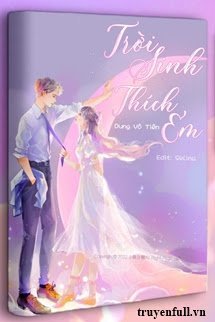 Trời Sinh Thích Em Gallery 2