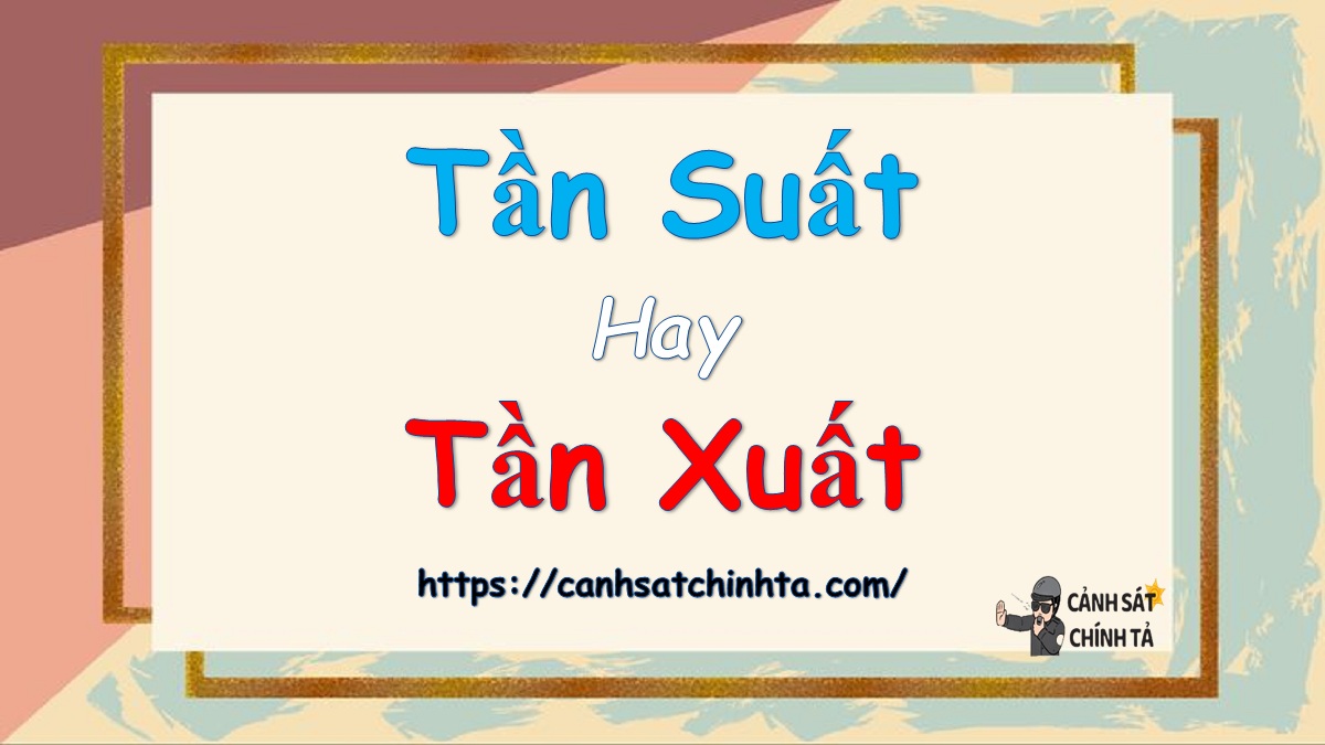 Tần xuất hay tần suất?