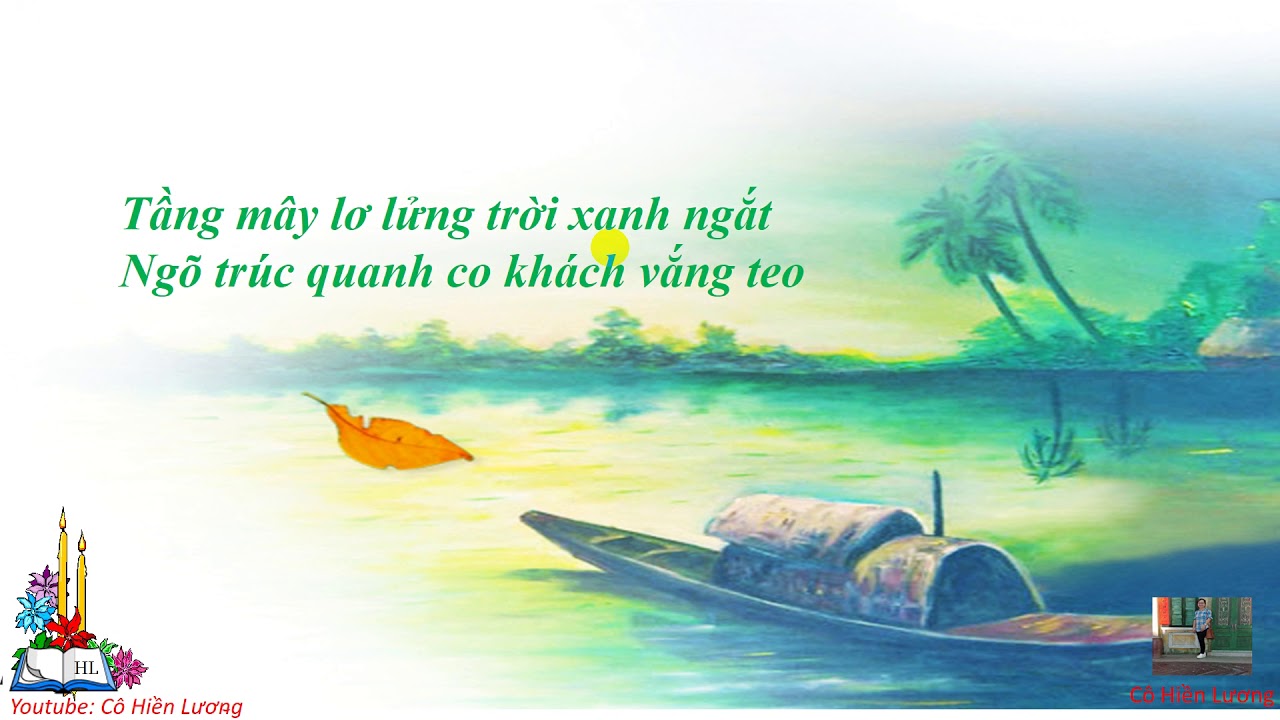 Tầng Mây Lơ Lửng Trời Xanh Ngắt Ngõ Trúc Quanh Co Khách Vắng Teo