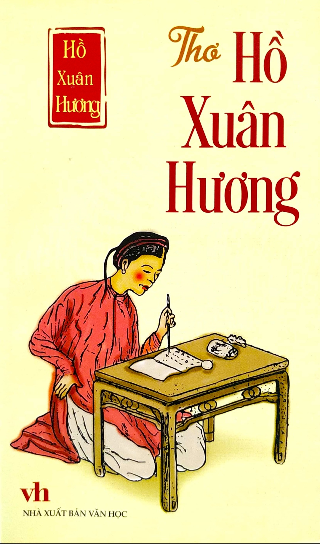 Tập Thơ Hồ Xuân Hương: Độc đáo, táo bạo và bất hủ