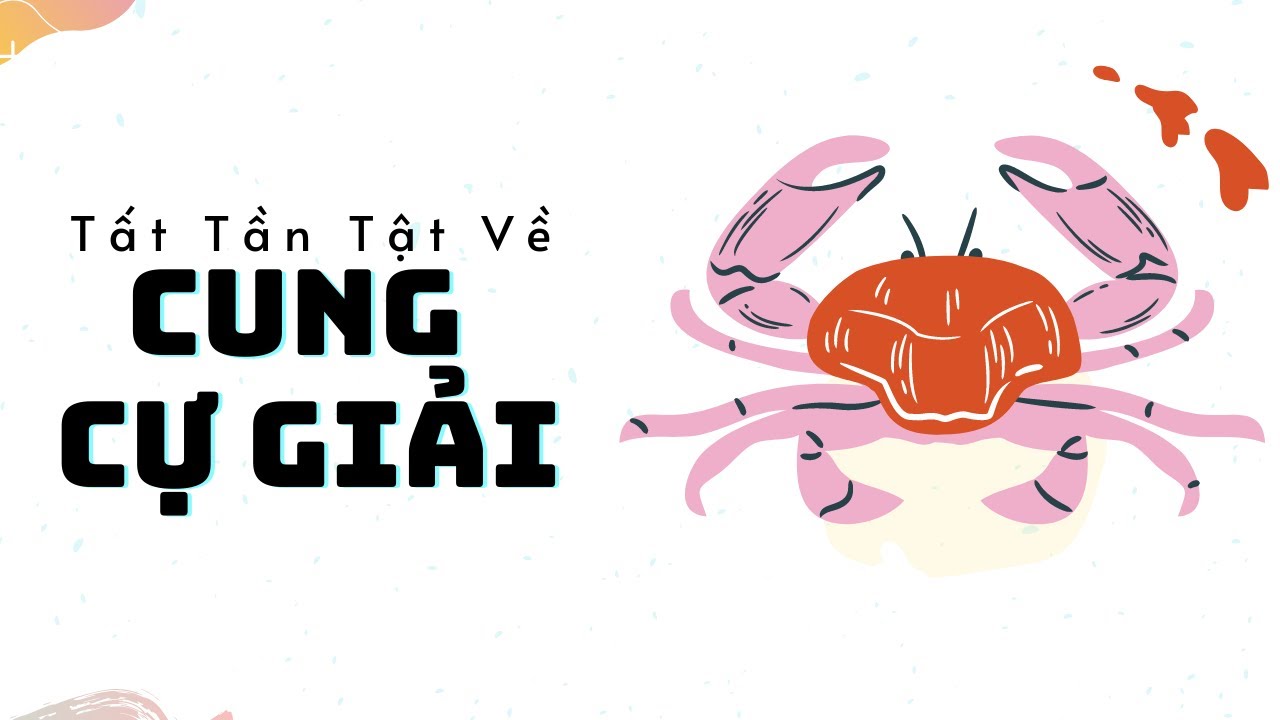 Tất tần tật về cung Cự Giải