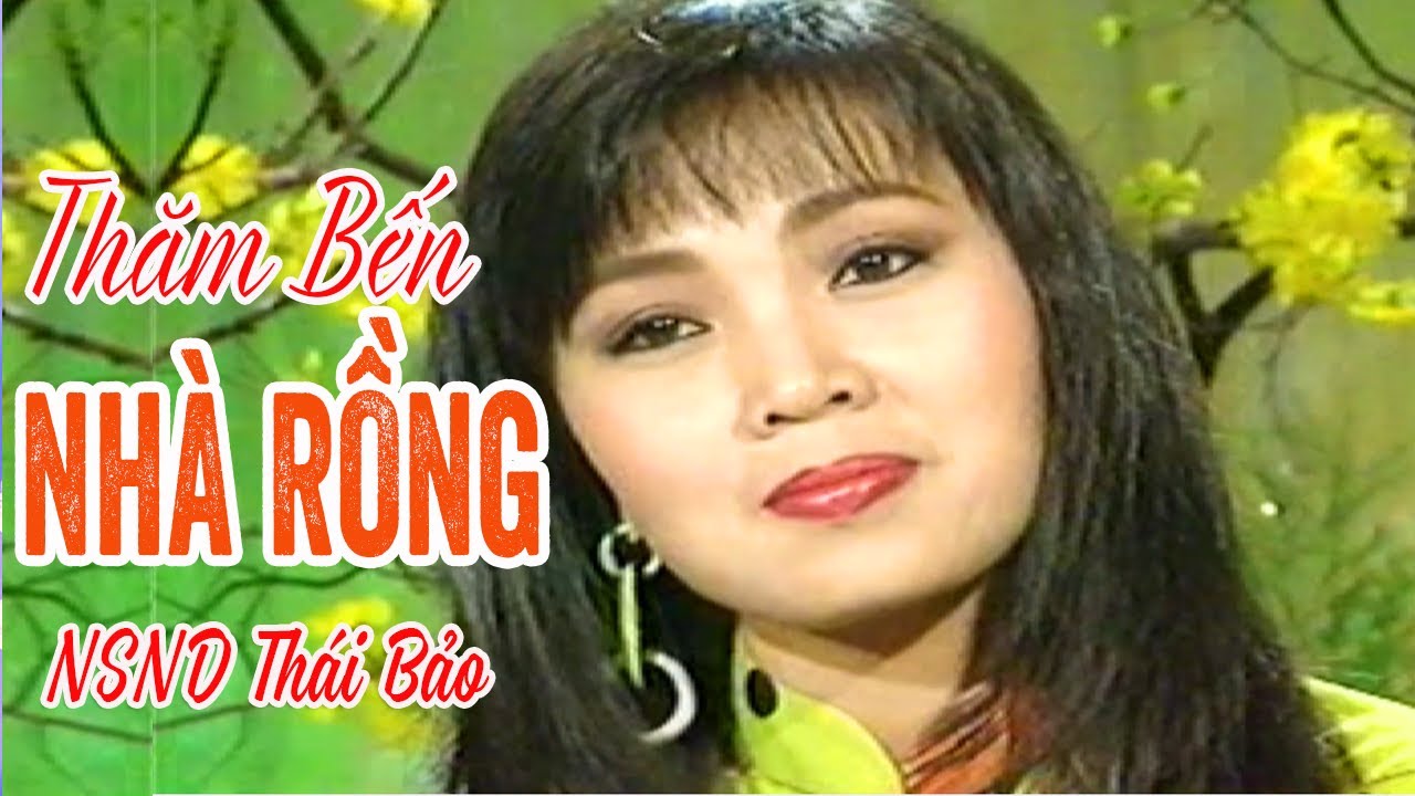 Thái Bảo Thăm Bến Nhà Rồng