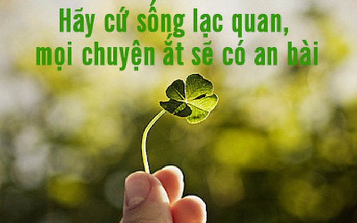 Người lạc quan luôn nhìn thấy cơ hội trong khó khăn Gallery 1