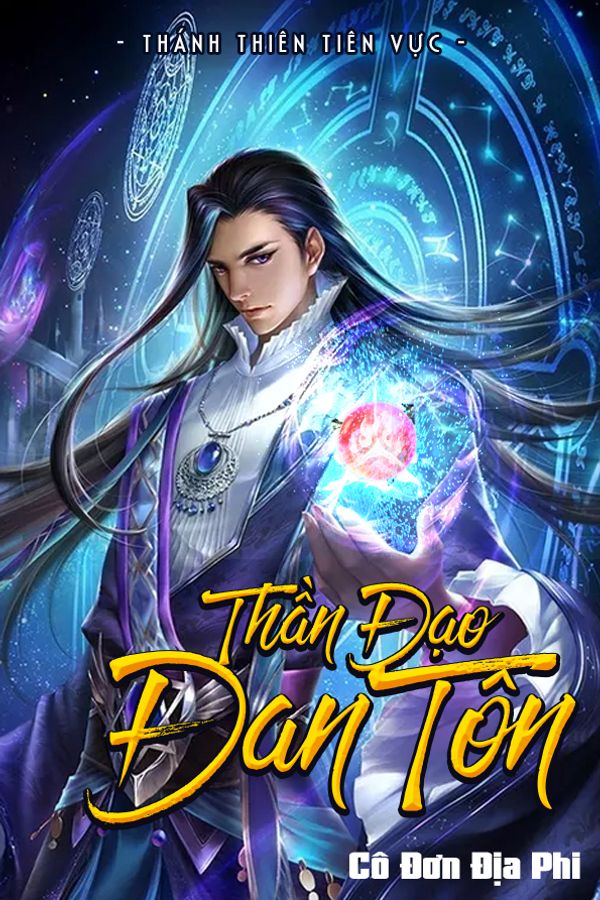 Thần Đạo Đan Tôn Truyện Tranh - Khám Phá Thế Giới Tu Tiên Hấp Dẫn