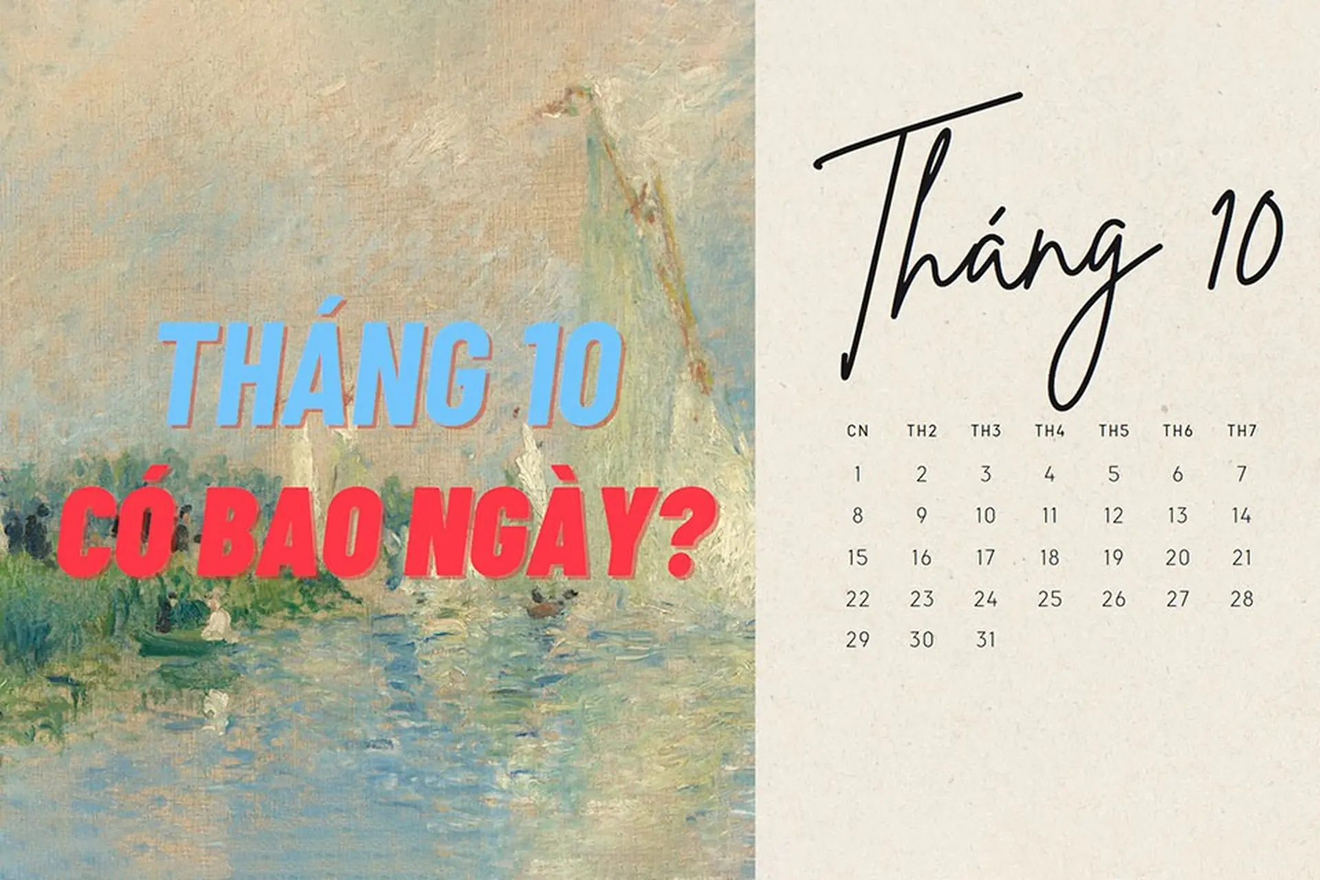 Tháng 10 năm 2022 có bao nhiêu ngày? Gallery 2