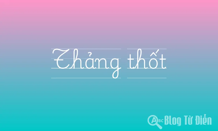 Thảng thốt là gì?
