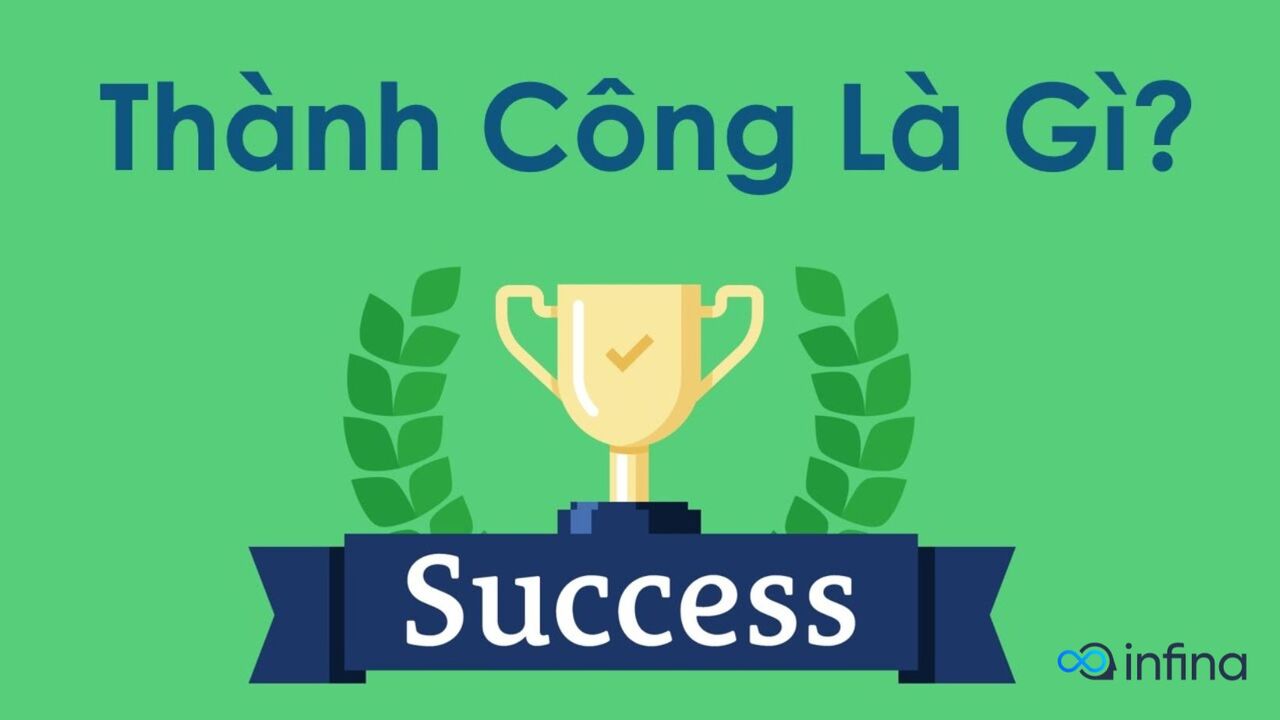 Thành Công Là Gì?