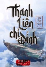 Thanh Liên Chi Đỉnh Truyện Sangtacviet