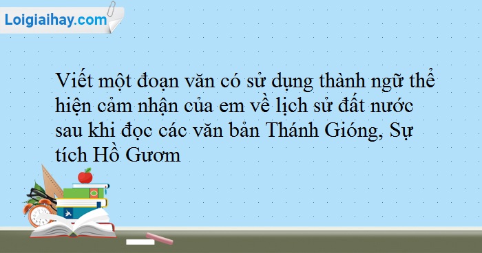Thành Ngữ Về Lịch Sử Đất Nước: Kho Tàng Tri Thức Và Bài Học Quí Giá Gallery 1